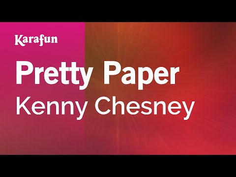 Kenny Chesney - Pretty Paper