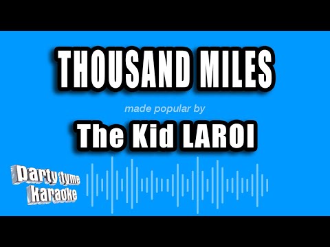 The Kid LAROI - Thousand Miles