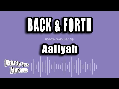 Aaliyah - Back & Forth
