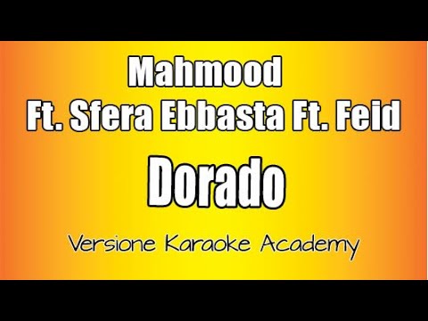 Mahmood Ft Sfera Ebbasta Ft Feid - Dorado