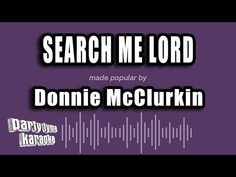 Donnie McClurkin - Search Me Lord