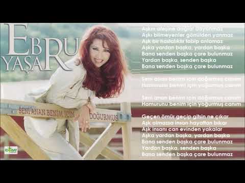 Ebru Yaşar - Benim İçin Doğurmuş
