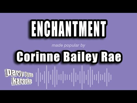 Corinne Bailey Rae - Enchantment