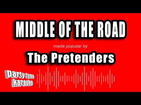 The Pretenders - Middle of the Road