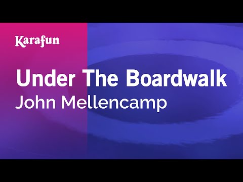 John Mellencamp - Under The Boardwalk