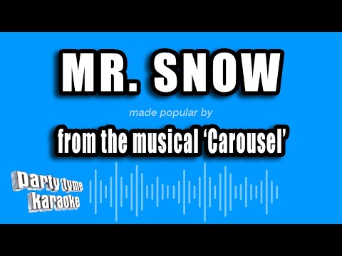 Carousel - Mr. Snow