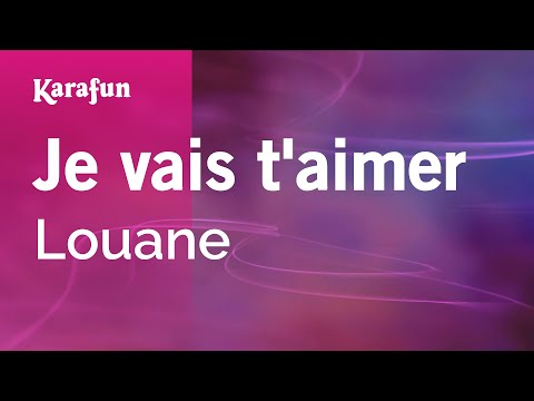 Louane - Je vais t'aimer
