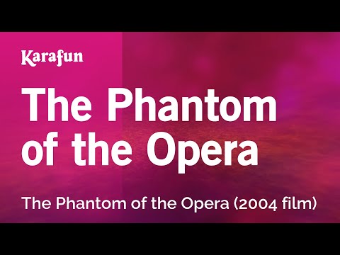 The Phantom of the Opera - The Phantom of the Opera