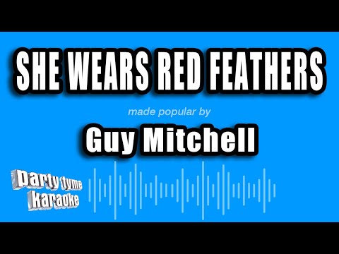 Guy Mitchell - She Wears Red Feathers