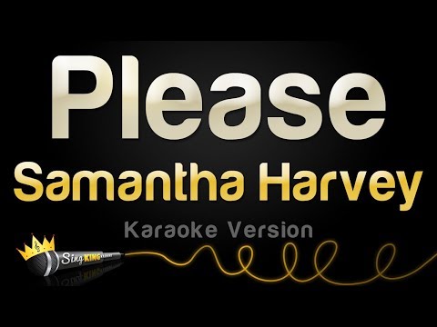 Samantha Harvey - Please