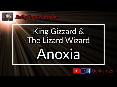 King Gizzard & The Lizard Wizard - Anoxia