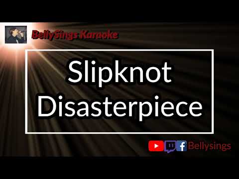 Slipknot - Disasterpiece