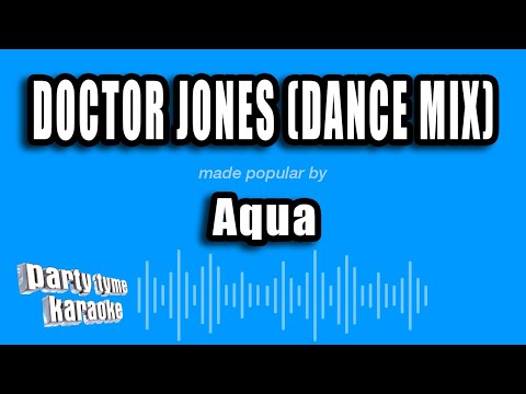 Aqua - Doctor Jones (Dance Mix)