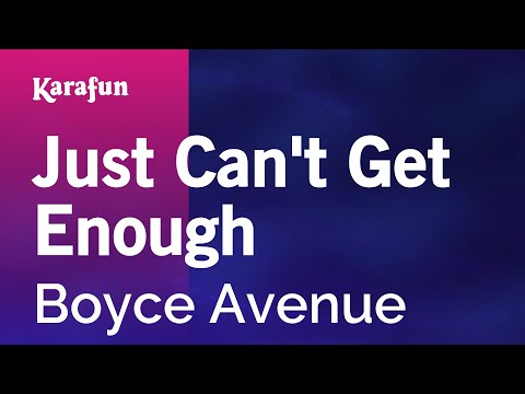 Boyce Avenue - Just Can't Get Enough