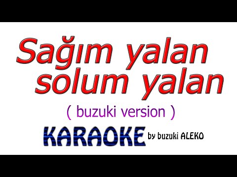 Sağım Yalan Solum Yalan buzuki Version