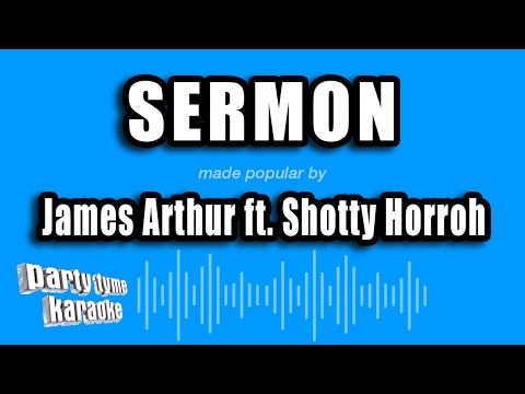 James Arthur feat. Shotty Horroh - Sermon