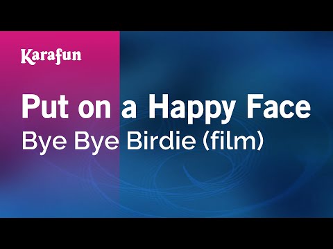 Bye Bye Birdie (1963 film) (Dick Van Dyke) - Put on a Happy Face