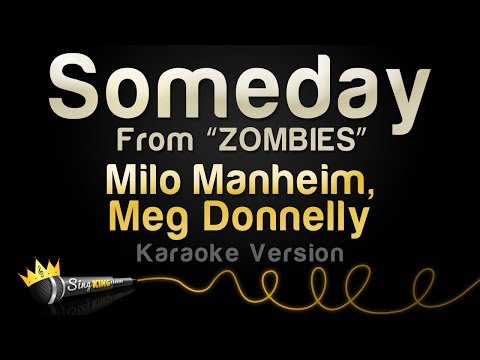 Milo Manheim, Meg Donnelly - Someday (from ZOMBIES)