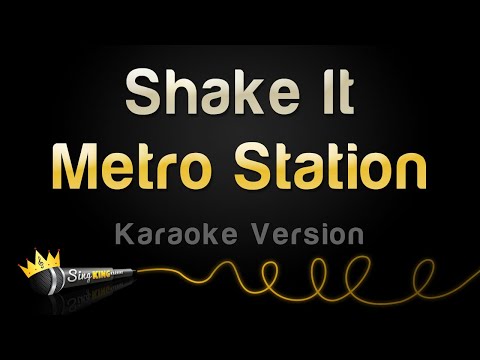 Metro Station - Shake It