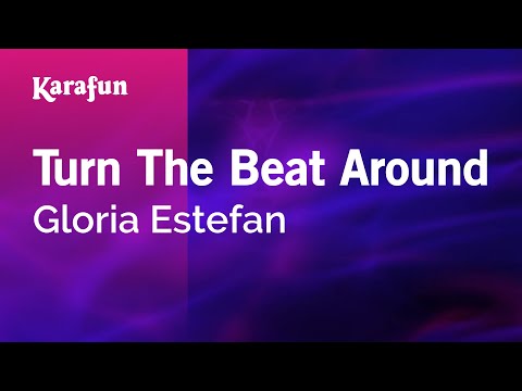 Gloria Estefan - Turn The Beat Around