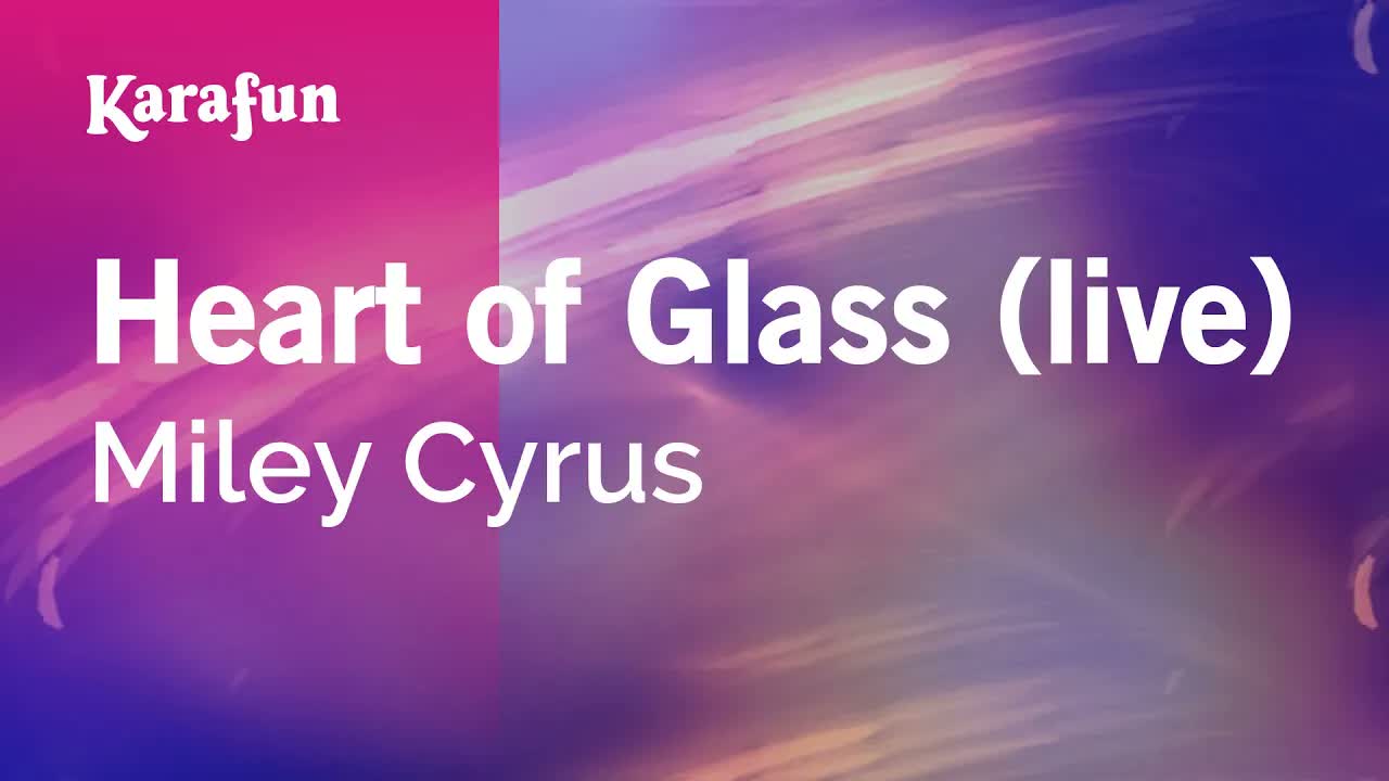 Miley Cyrus - Heart of Glass (live)