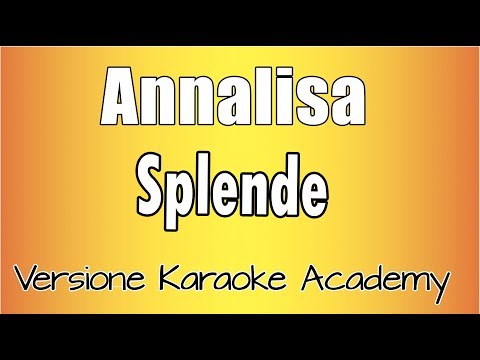Annalisa - Splende