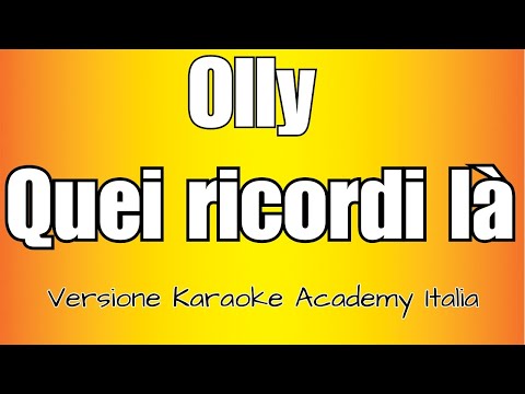 Olly - Quei ricordi là