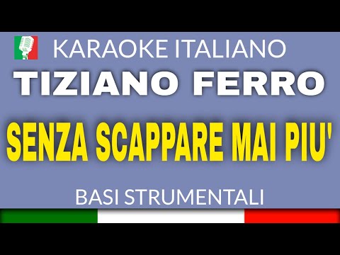 TIZIANO FERRO - SENZA SCAPPARE MAI PIÙ