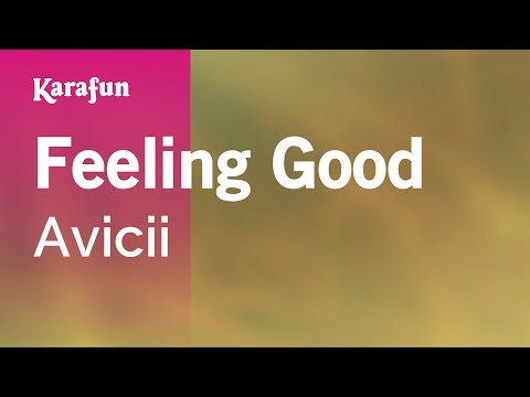Avicii - Feeling Good