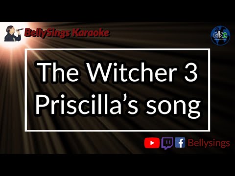 The Witcher 3 - Priscilla's Song