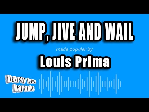 Louis Prima - Jump, Jive And Wail