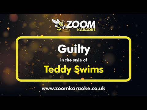 Teddy Swims - Guilty