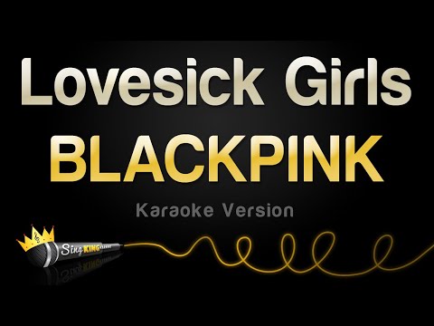 BLACKPINK - Lovesick Girls