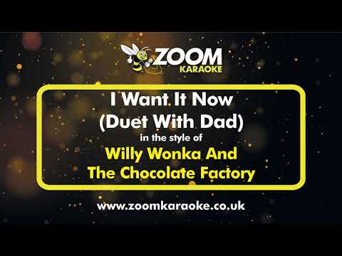 Willy Wonka And The Chocolate Factory - I Want It Now (Duet)