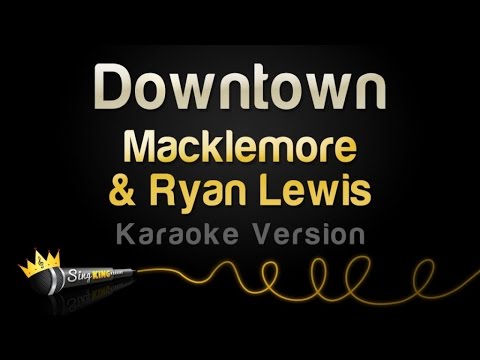 Macklemore & Ryan Lewis - Downtown