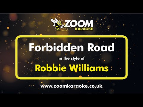 Robbie Williams - Forbidden Road
