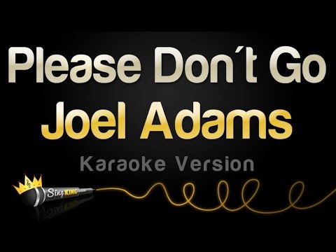Joel Adams - Please Don't Go