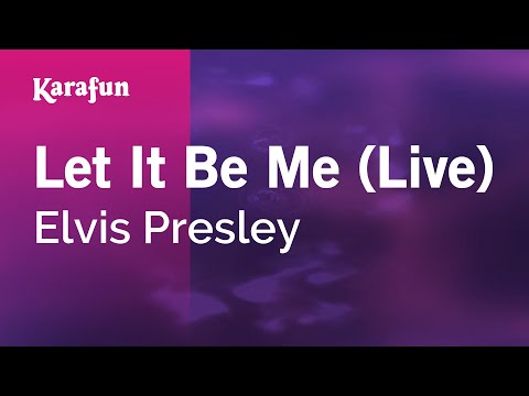 Elvis Presley - Let It Be Me (live)
