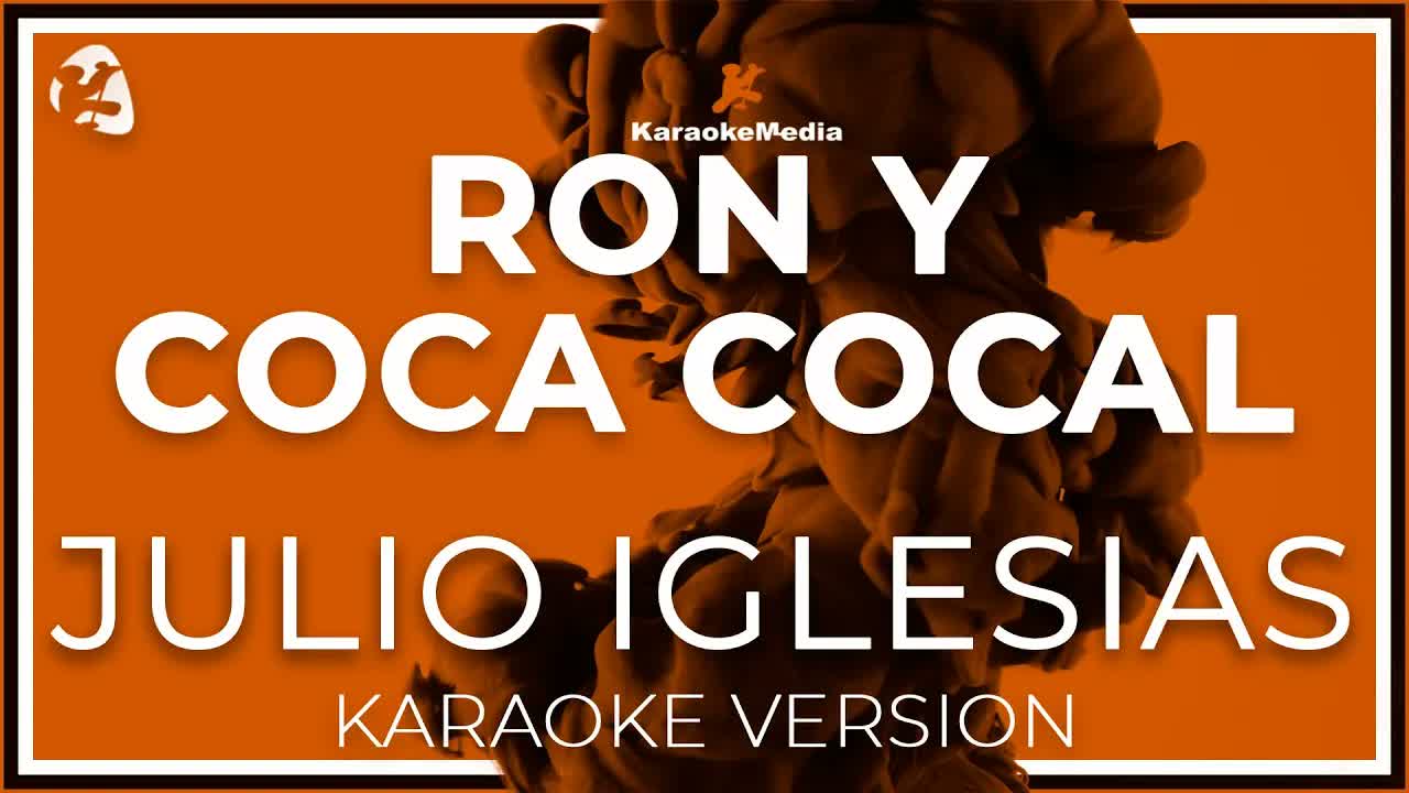 Julio Iglesias - Ron Y Coca Cola