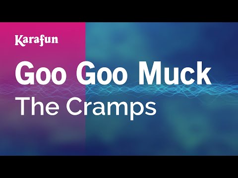 The Cramps - Goo Goo Muck