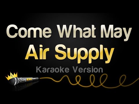Air Supply - Come What May