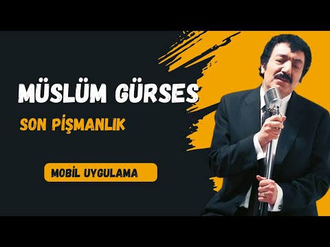 Müslüm Gürses - Son Pişmanlık