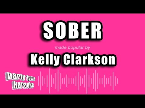 Kelly Clarkson - Sober