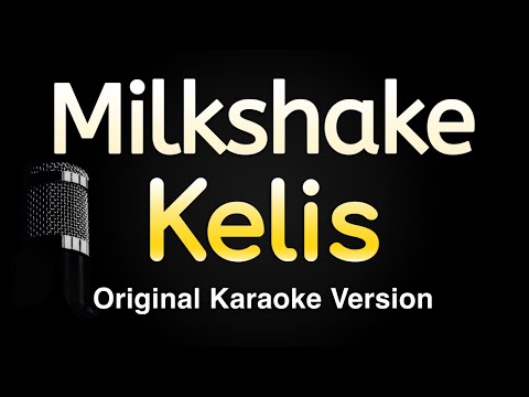 Kelis - Milkshake
