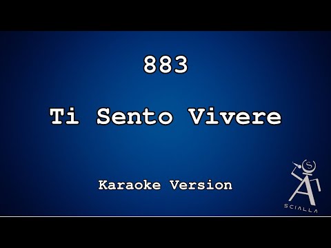 883 - Ti Sento Vivere