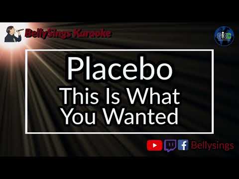 Placebo - This Is What You Wanted