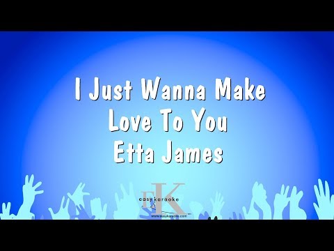 Etta James - I Just Wanna Make Love To You