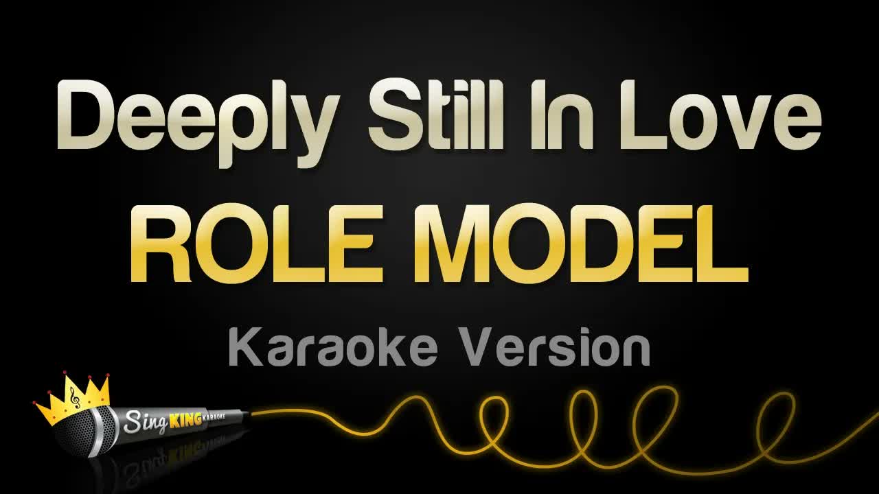ROLE MODEL - Deeply Still In Love