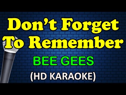 Bee Gees - DON'T FORGET TO REMEMBER