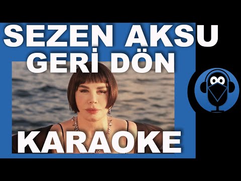 Sezen Aksu - Geri Dön